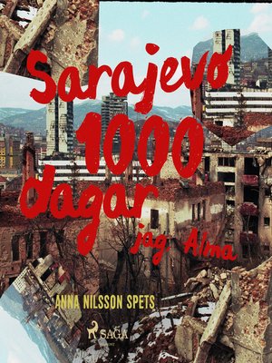 cover image of Sarajevo 1000 dagar--jag Alma